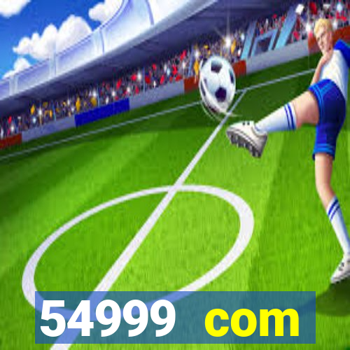 54999 com plataforma de jogos